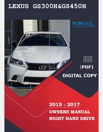 lexus gs 300h & gs 450h 2015 2016& 2017 owners manual